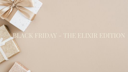 Black Friday at Elixir - Meaningful Wellness Deals from a Small Business With a Big Heart